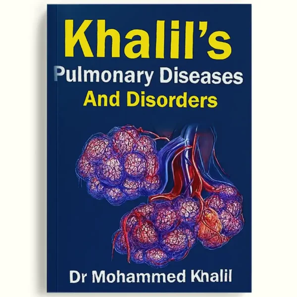 Khalil's Pulmonary Diseases and Disorders (7 Volumes)