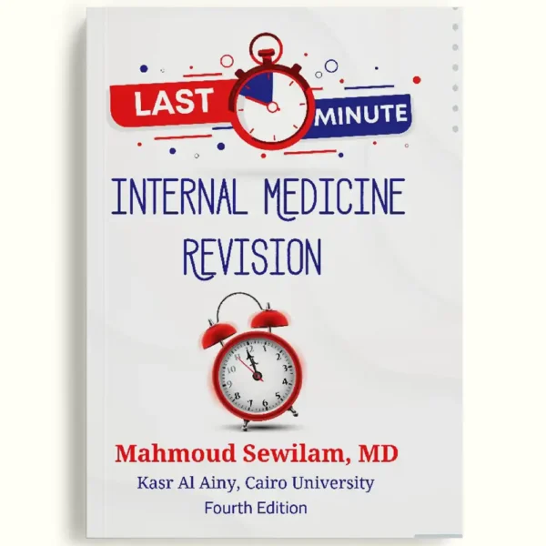Last Minute Internal Medicine Revision – Mahmoud Sewilam