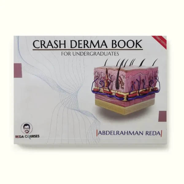 Crash Derma Book: For Undergraduates – Abdelrahman Reda