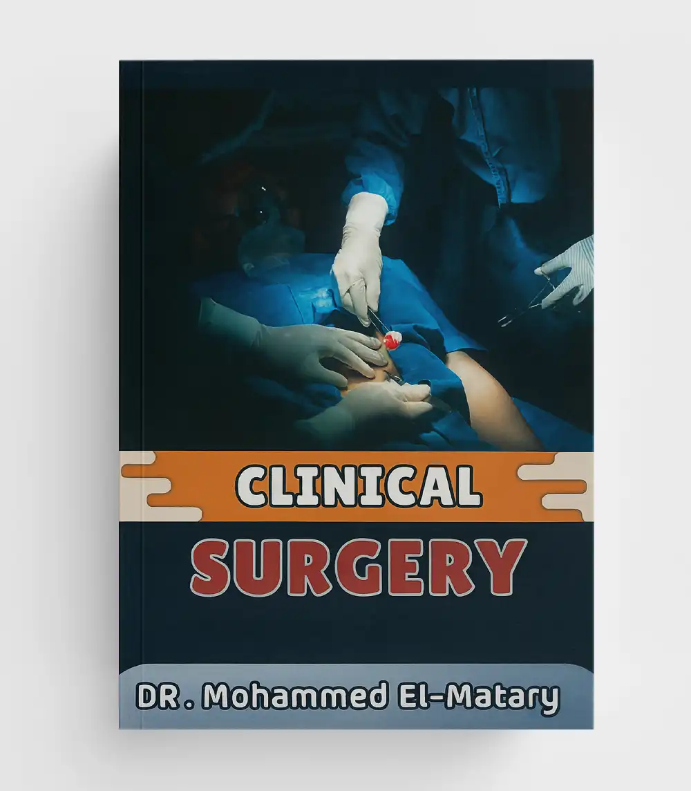 كتاب المطري جراحة – Clinical Surgery – Dr Mohamed Elmatary كتاب المطري جراحة – Clinical Surgery - Dr Mohamed Elmatary