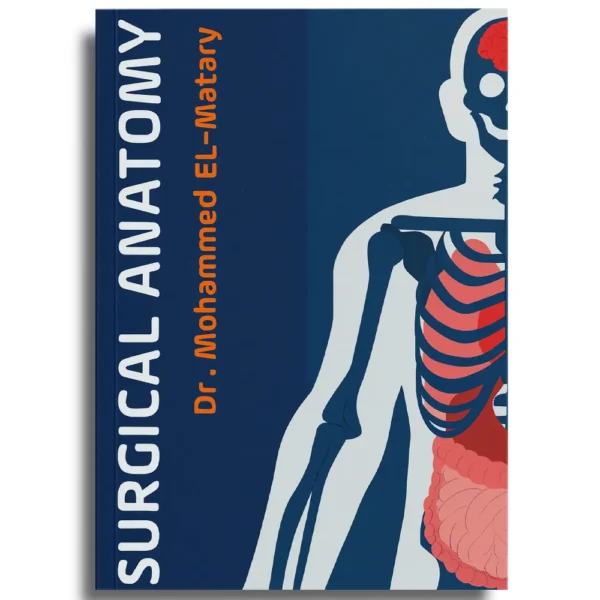 الرئيسية 2026 61 Surgical Anatomy – Dr Mohamed Elmatary
