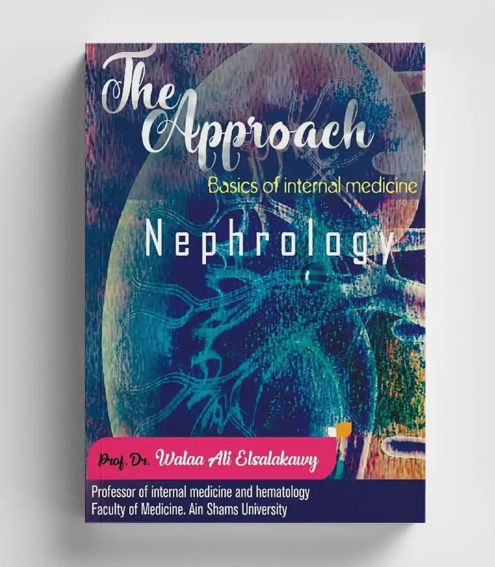 The Approach Nephrology book cover The Approach Nephrology book cover by Walaa Elsalakawy