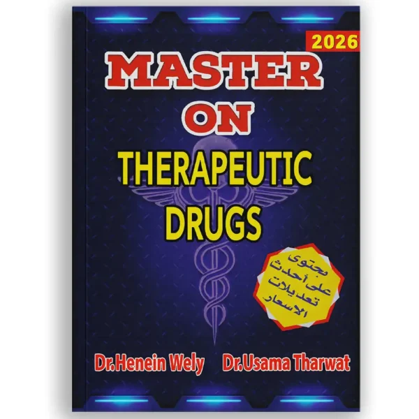 Master on Therapeutic Drugs – Dr. Henein Wely and Dr. Usama Tharwat