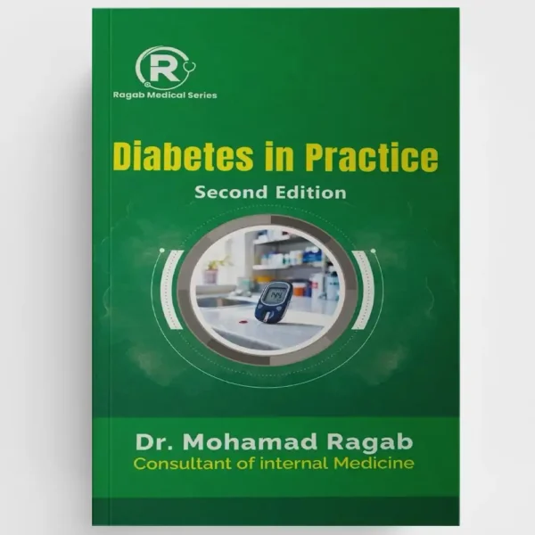 Diabetes in Practice – by Dr. Mohamad Ragab