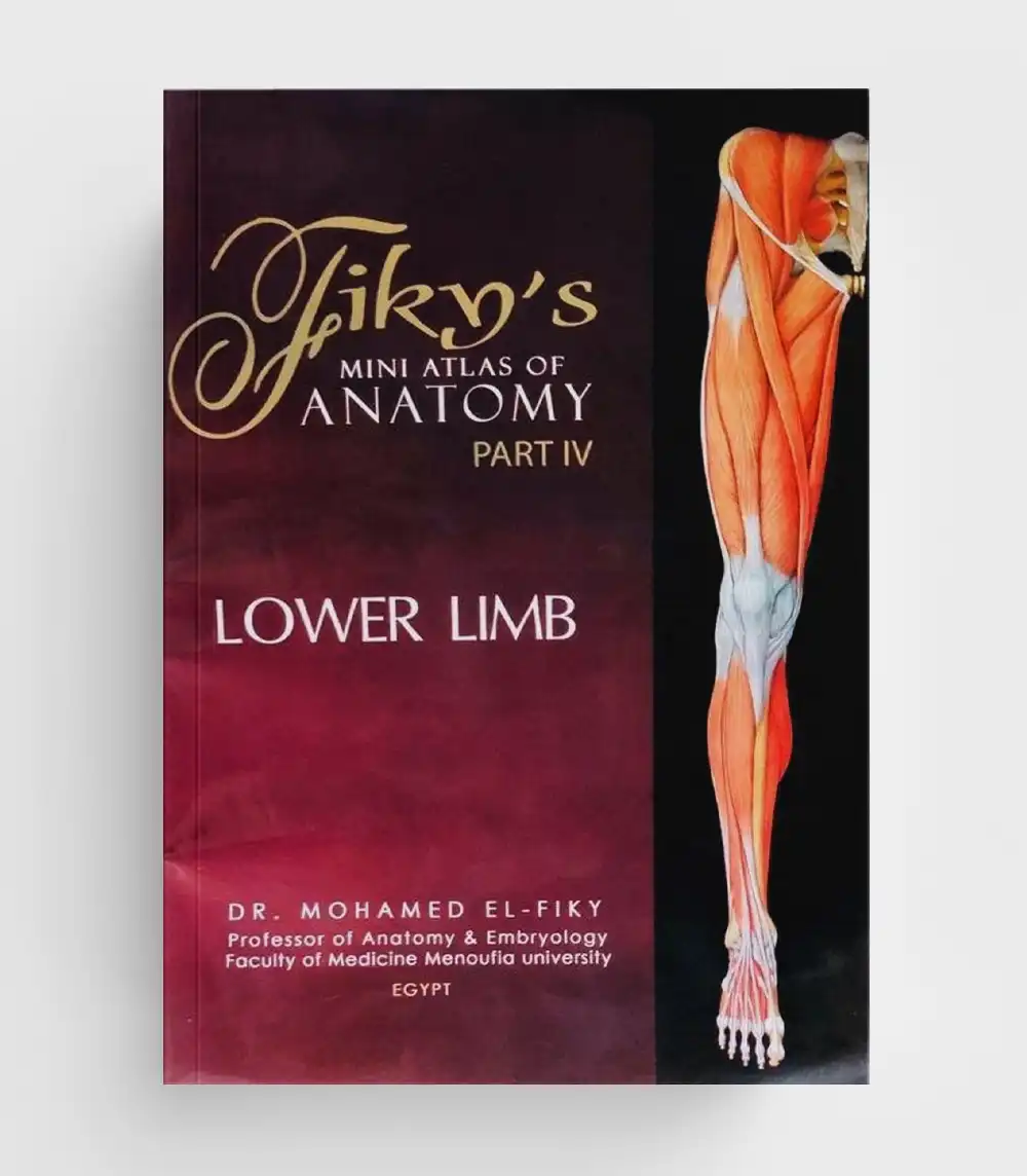 Fikys Mini Atlas Lower Limb book cover Fikys Mini Atlas Lower Limb paperback cover by Dr Mohamed El-Fiky