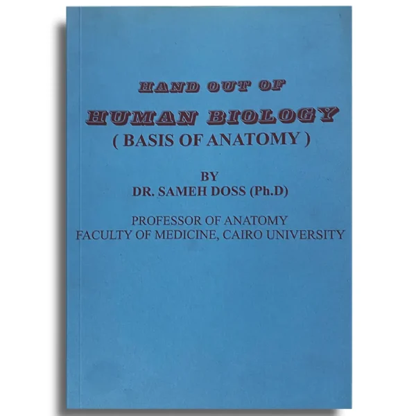 Basis of Anatomy - Dr Sameh Doss