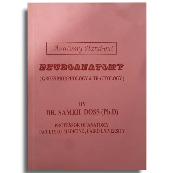 Neuroanatomy - Dr Sameh Doss