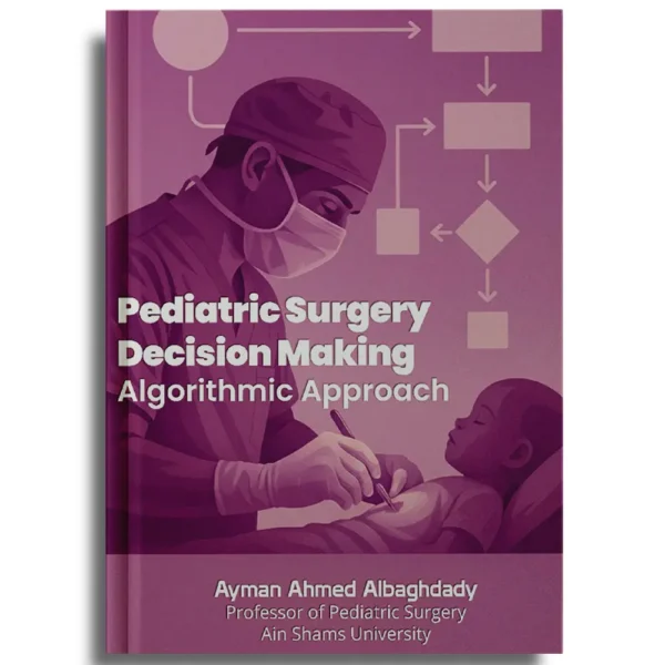 Pediatric Surgery Decision Making: Algorithmic Approach