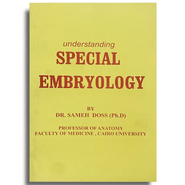 Special Embryology - Dr Sameh Doss