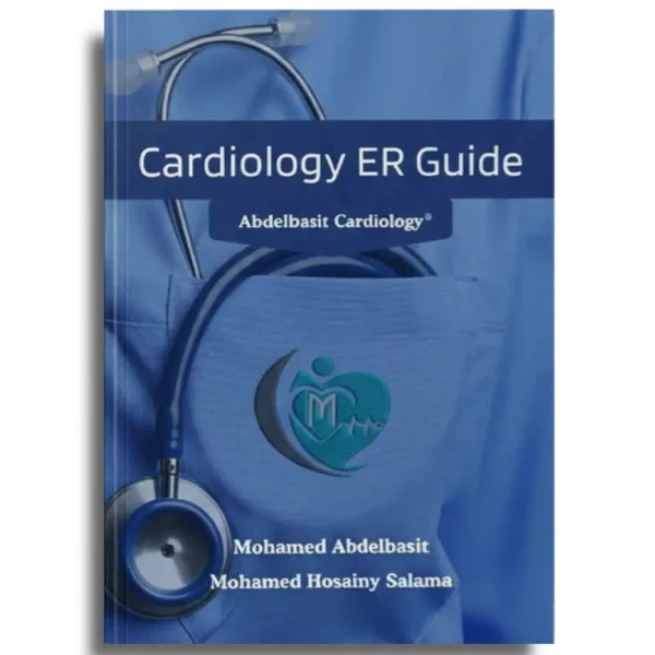 Cardiology ER Guide - Dr Mohamed Abdelbasit