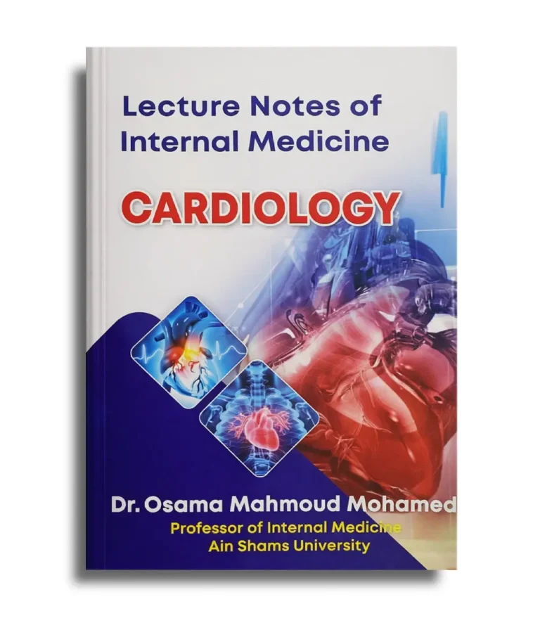 Cardiology Lecture Notes book by Dr Osama Mahmoud Mohamed