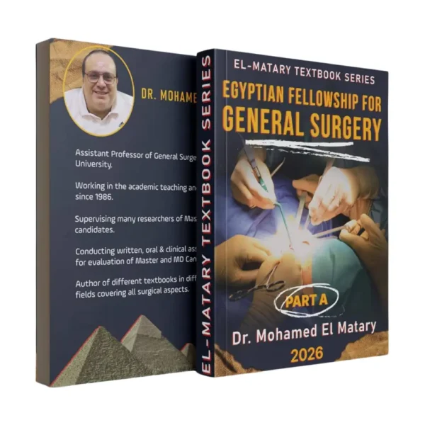الرئيسية 2026 62 Egyptian Fellowship for General Surgery – Part A – Dr Mohamed Elmatary