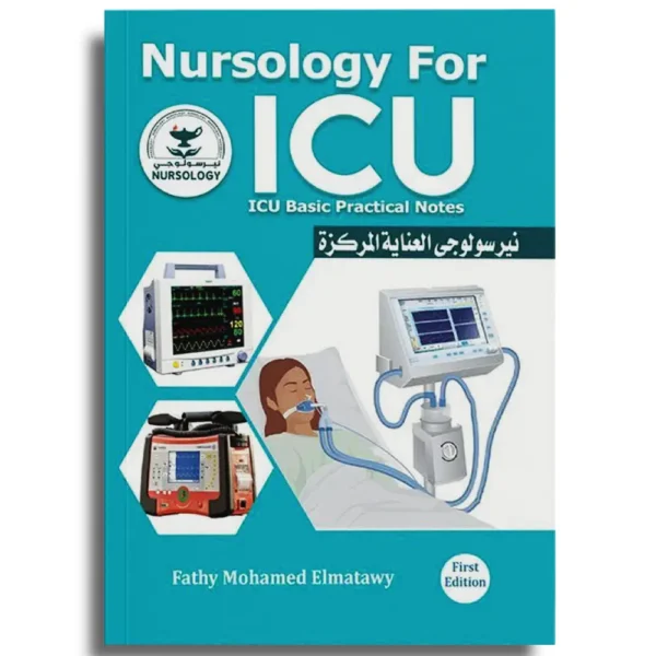 Nursology For ICU – ICU Basic Practical Notes