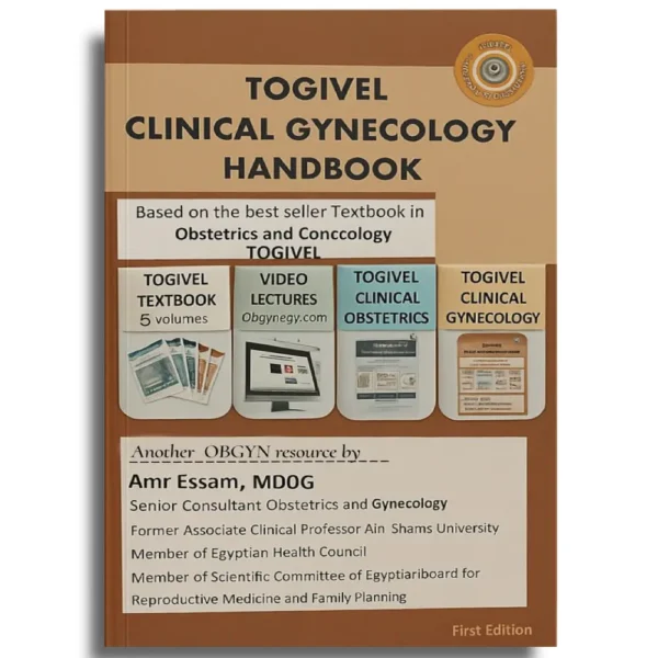 TOGIVEL Clinical Gynecology Handbook – Dr Amr Essam