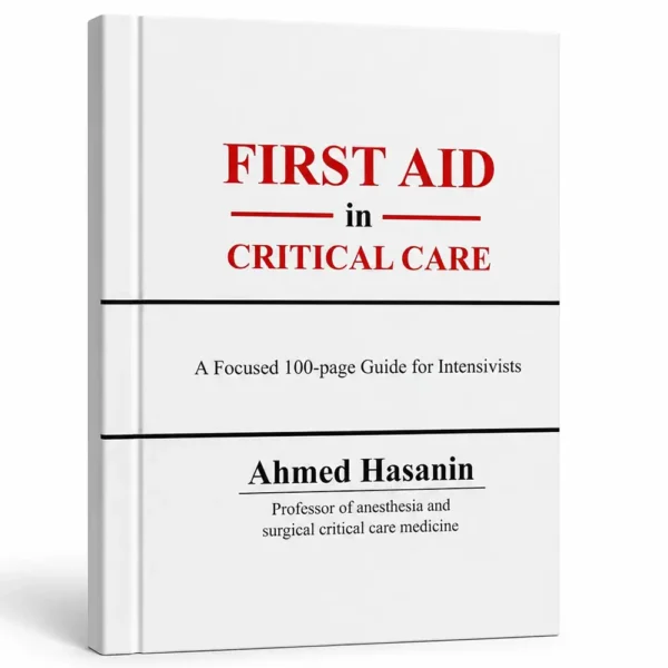 First Aid in Critical Care - Ahmed hasanin