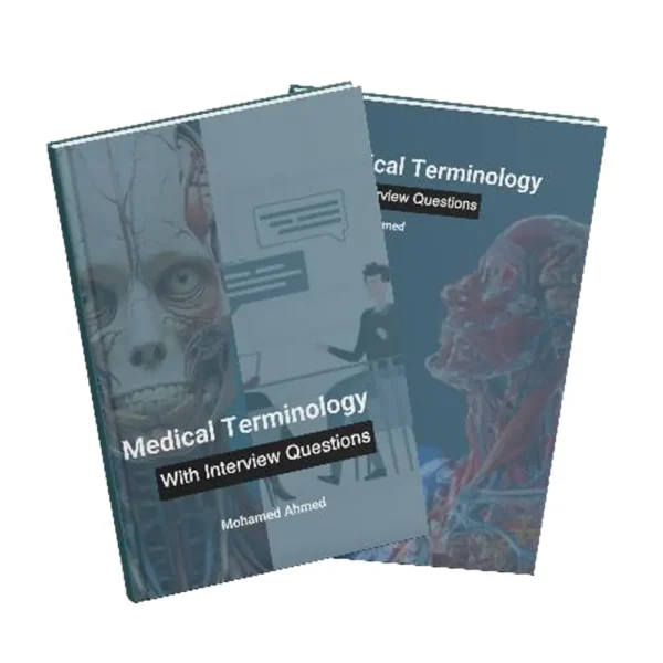 Medical Terminology With Interview Questions - Mohamed Ahmed
