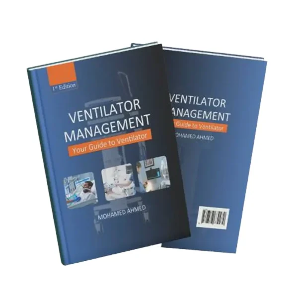 Ventilator Management - Mohamed Ahmed