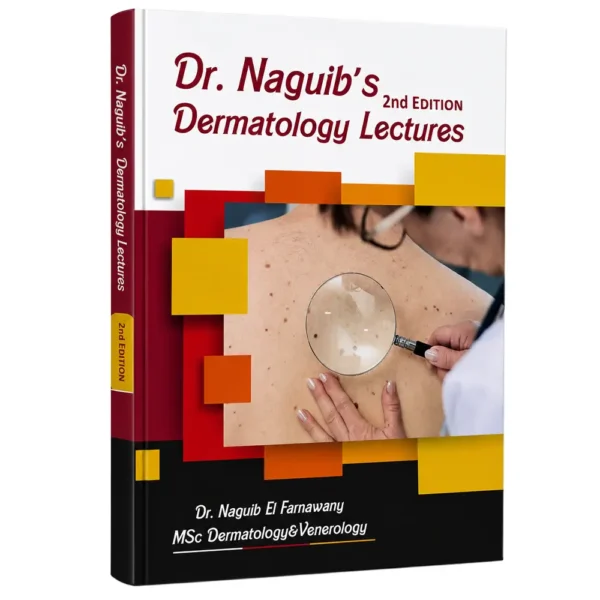 Dr. Naguib's Dermatology Lectures – Dr Naguib El Farnawany