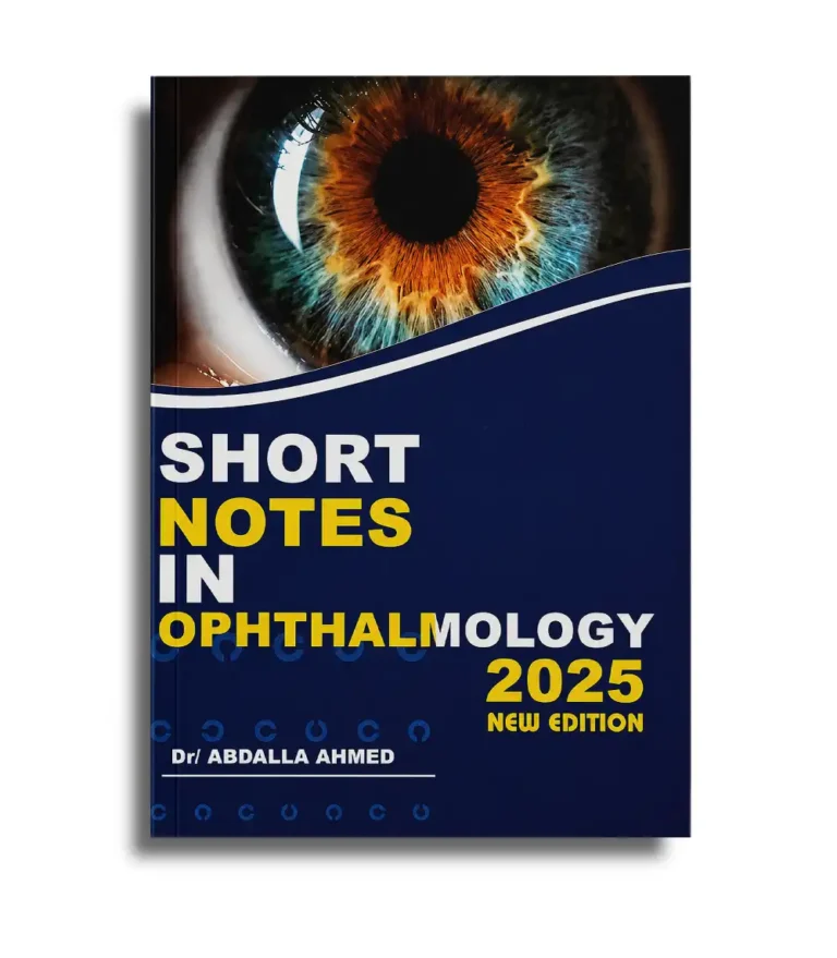 Short Notes in Ophthalmology 2025 book cover by Dr Abdalla Ahmed