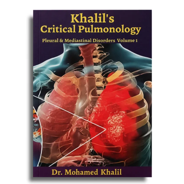 Khalil’s Critical Pulmonology – Dr Mohamed Khalil (2 Vol.)