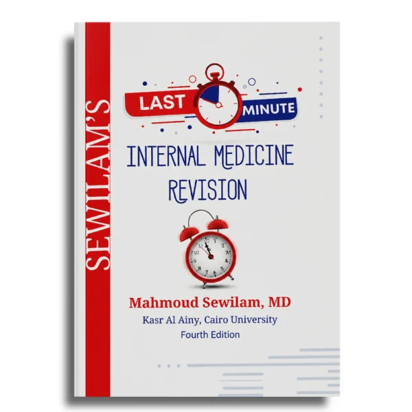 Last Minute Internal Medicine Revision – Mahmoud Sewilam