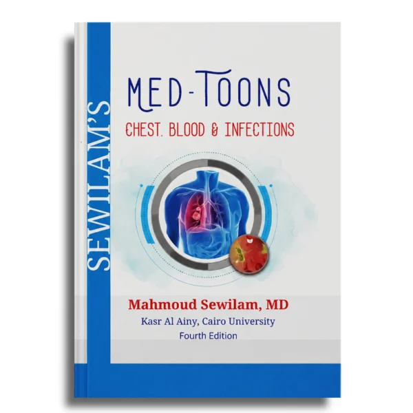 MED-TOONS Chest, Blood & Infections – Mahmoud Sewilam