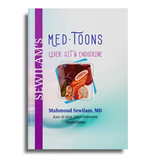 MED-TOONS Liver, GIT & Endocrine – Mahmoud Sewilam