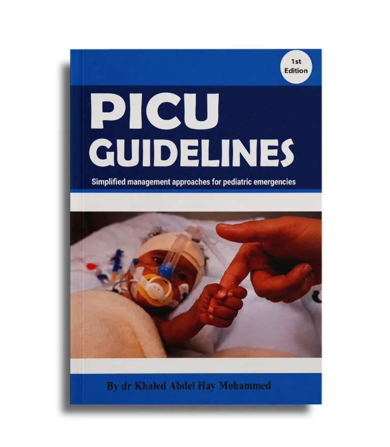 PICU Guidelines pediatric ICU book by Dr Khaled Abdel Hay Mohammed