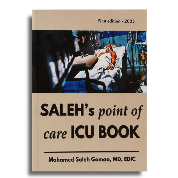 SALEH’s Point of Care ICU Book – Mohamed Saleh Gomaa