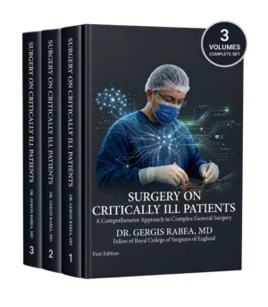 Surgery on Critically Ill Patients 3-volume set by Dr Gergis Rabea