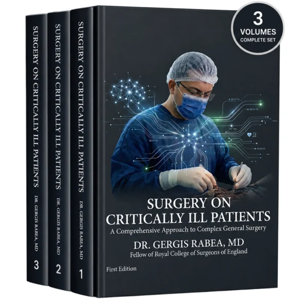 الرئيسية 2026 90 Surgery on Critically Ill Patients – Dr Gergis Rabea (3 Vol.)